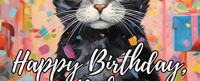 ## Cat Birthday Cards: The Purrfect Way to Celebrate Feline Friends